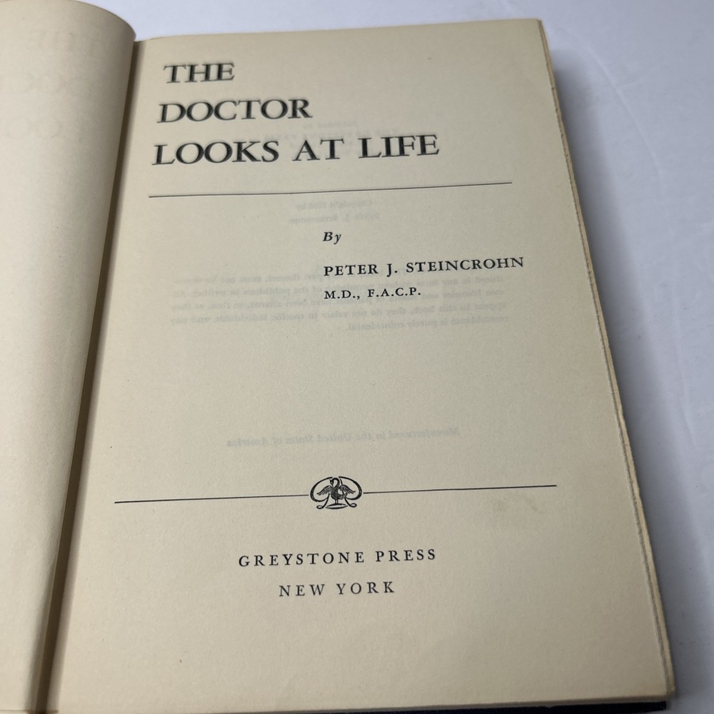 The Doctor Looks at Life by Peter Steincrohn, MD VINTAGE HC